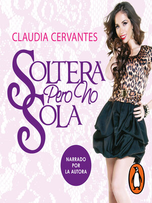 cover image of Soltera pero no sola